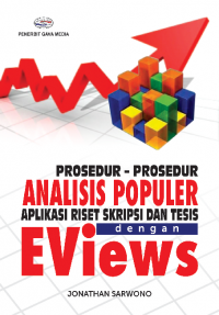 Image of Prosedur-Prosedur Analisis Populer Aplikasi Riset Skripsi dan Tesis dengan EViews
